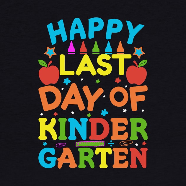 Happy Last Day Of School Kindergarten by soufyane